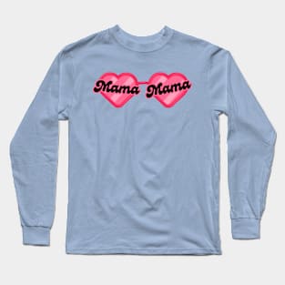 Mama Valentine Heart Sunglasses Pink Long Sleeve T-Shirt